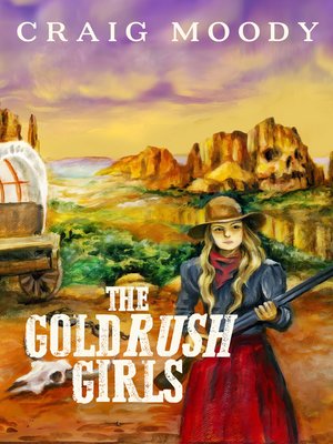 cover image of The Gold Rush Girls